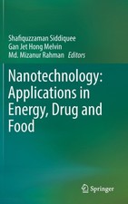 Siddiquee - Nanotechnology  Applications in Energy Drug and Food - Ne - X555z