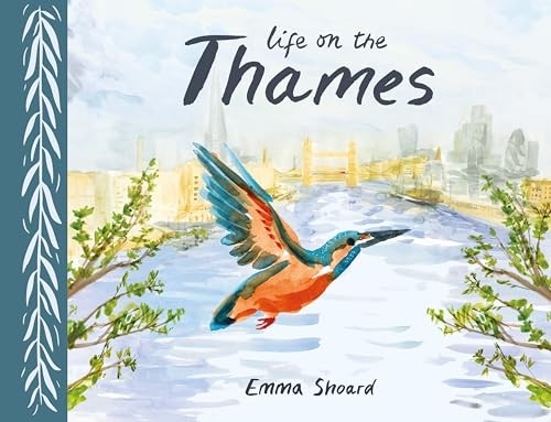 Life on the Thames by Emma Shoard (Hardback Book) - Image 6