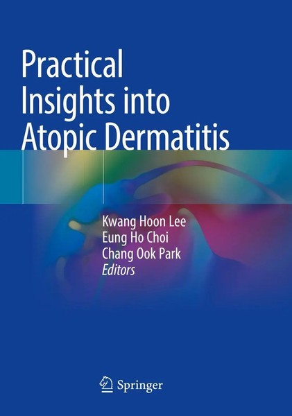 Kwang Hoon Lee (U. A.) | Practical Insights Into Atopic Dermatitis | Taschenbuch-image