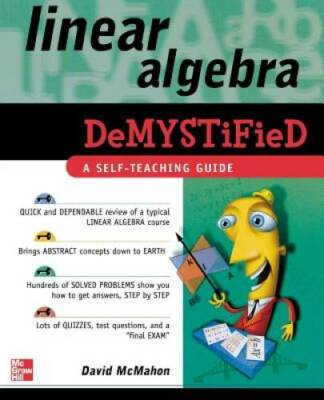 Linear Algebra Demystified - Paperback By McMahon, David - GOOD