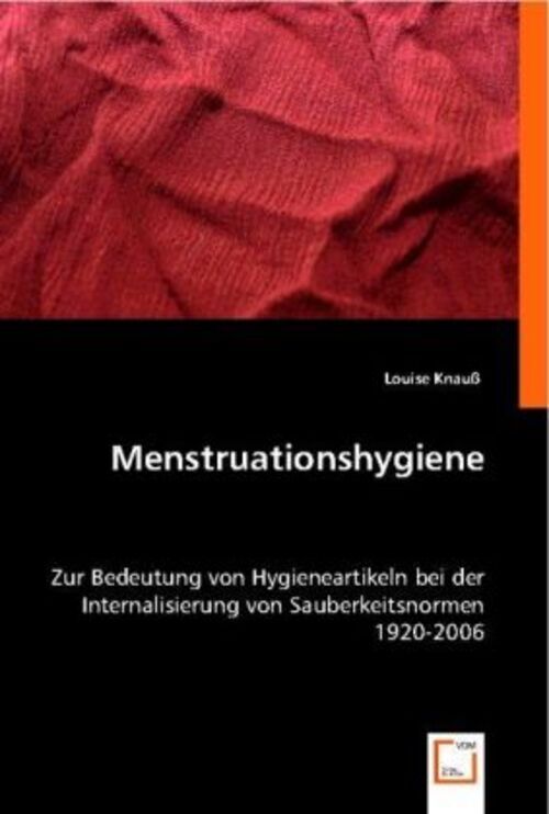Thumbnail - Menstruationshygiene | Louise Knauß | Deutsch | Taschenbuch | Ean