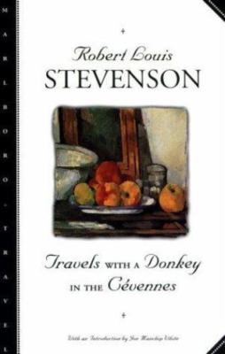 Travels with a Donkey in the Cevennes by Stevenson, Robert Louis