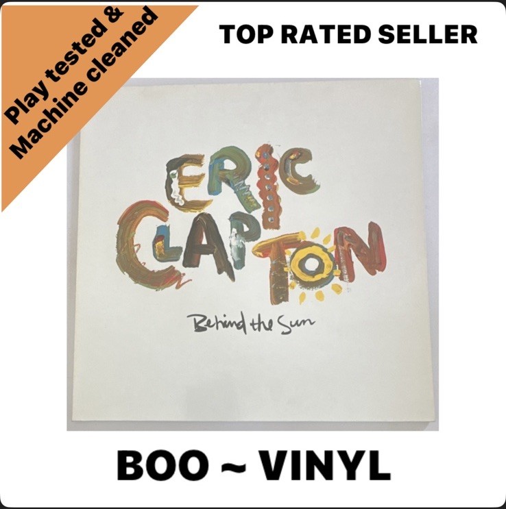 Eric Clapton ~ Behind the Sun ~ Lp Vinyl Record (1985) 925166-1 EX / NM