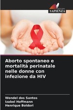 Aborto spontaneo e mortalit perinatale nelle ...