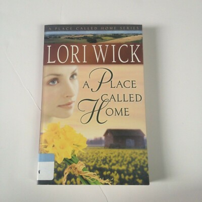 NEW! A Place Called Home By Lori Wick Paperback Book A Place Called ...