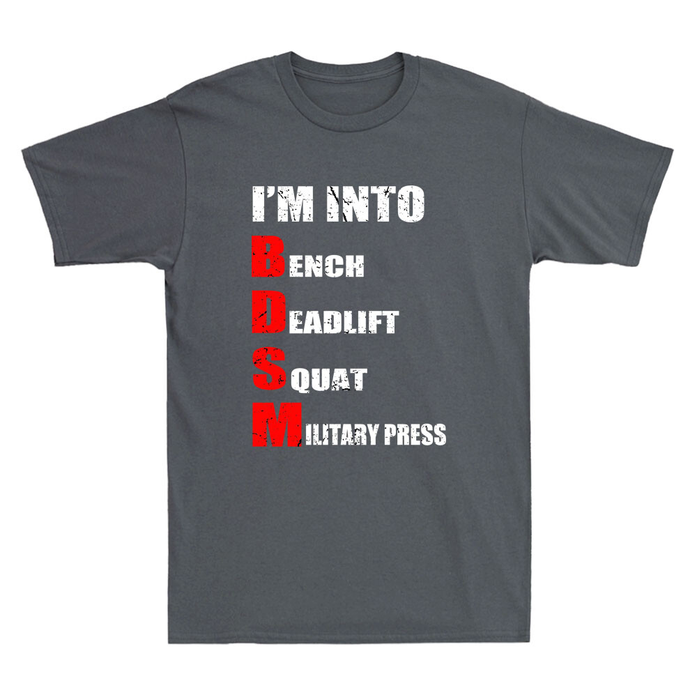 Bench, Squat, Deadlift, Military Press Funny Workout Quote Vintage