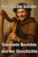 Hans-Joachim SchröDer | Gereimte Berichte Aus Der Geschichte | Taschenbuch | DE