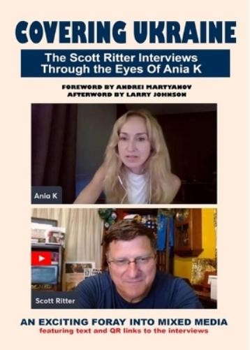 Scott Ritter Covering Ukraine (Tascabile)