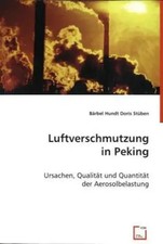 Bärbel Hundt (u. a.) | Luftverschmutzung in Peking | Taschenbuch | Deutsch