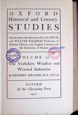 The Yorkshire Woollen and Worsted Industries Oxford Historical and Literary Stud