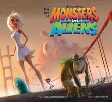 THE ART OF MONSTERS VS. ALIENS By Linda Sunshine & Stephen Colbert - Hardcover