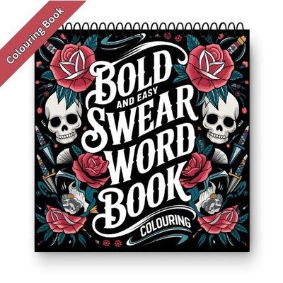 Bold and Easy Swear Word Colouring Book for Adults Teens Hilarious Funny Gift