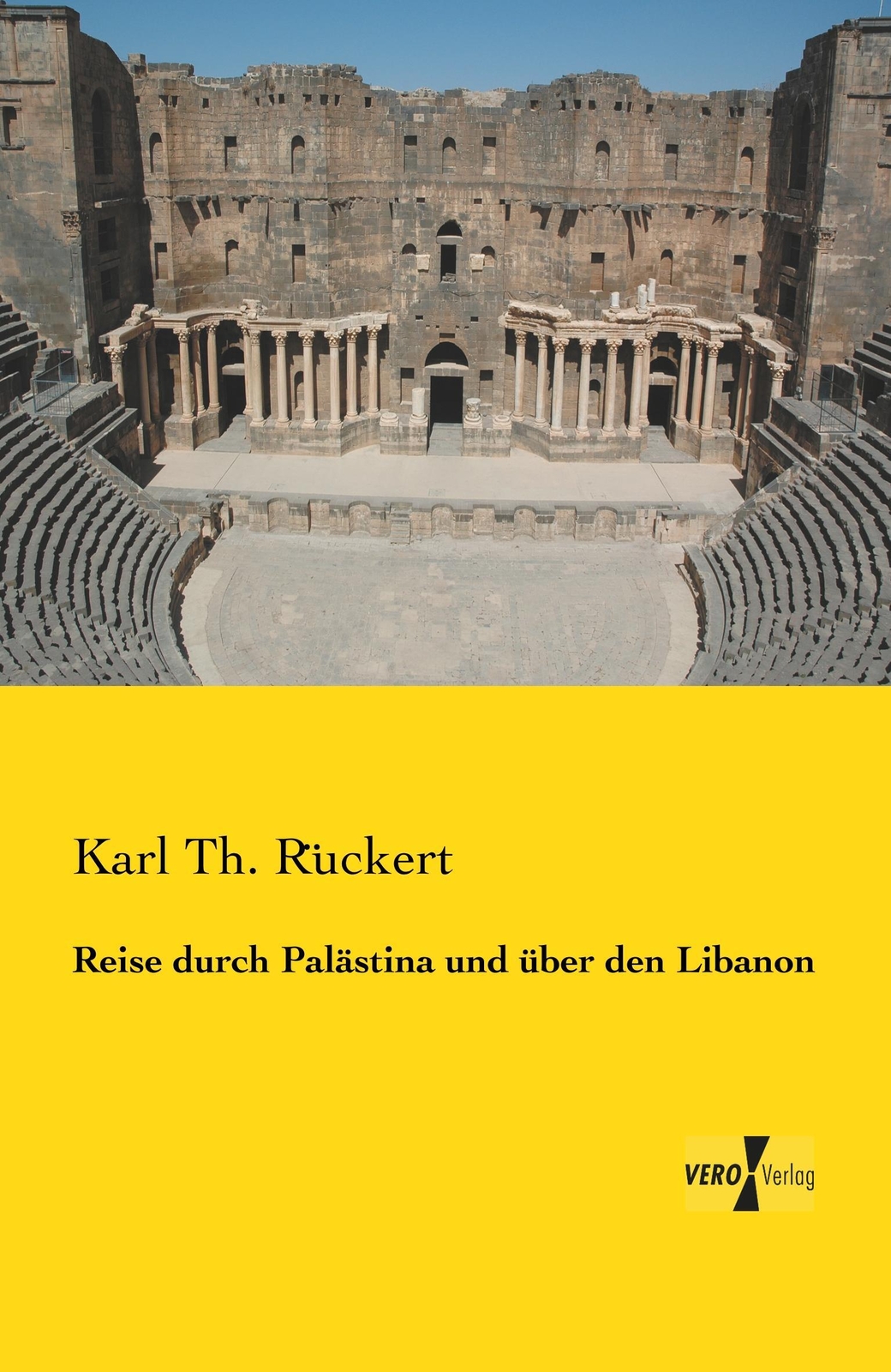 Thumbnail - Karl Th. Rückert | Reise Durch Palästina Und Über Den Libanon |