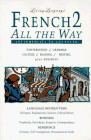LL (tm) French 2 All The Way (tm): book (Living Language)