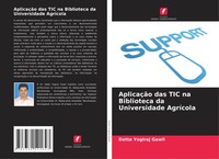 Datta Yogiraj Gawli | AplicaçãO Das TIC Na Biblioteca Da Universidade AgríCola