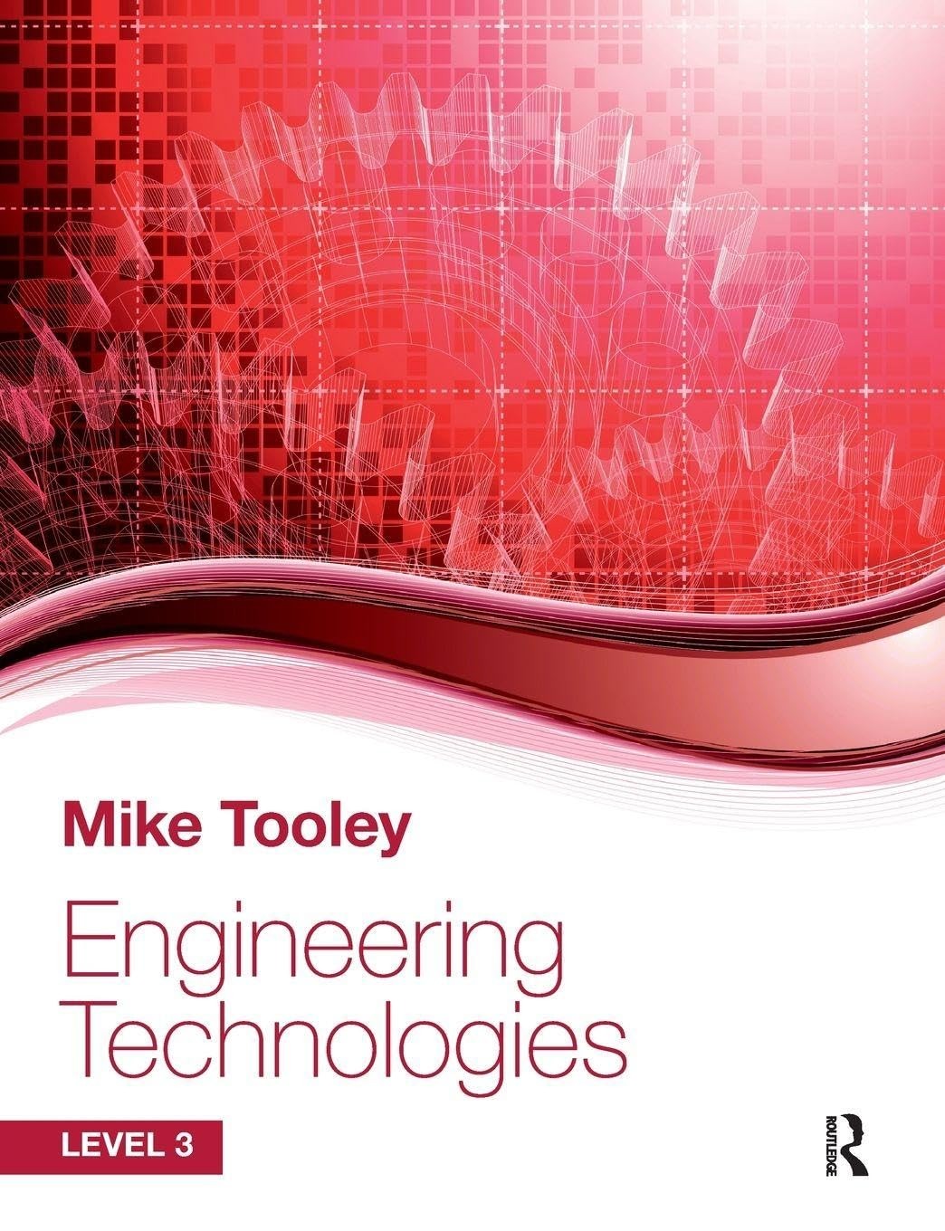 Engineering Technologies: Level 3 By Mike Tooley - Image 4