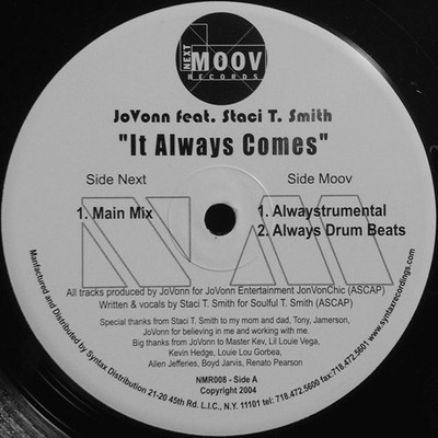 Jovonn Feat. Staci Smith - It Always Comes (12'')