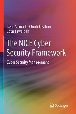 The NICE Cyber Security Framework - 9783030419899