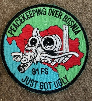 USAF Pilot Flight Suit Patch ~ 81 FS Peacekeeping Over Bosnia  w/ Hook Loop