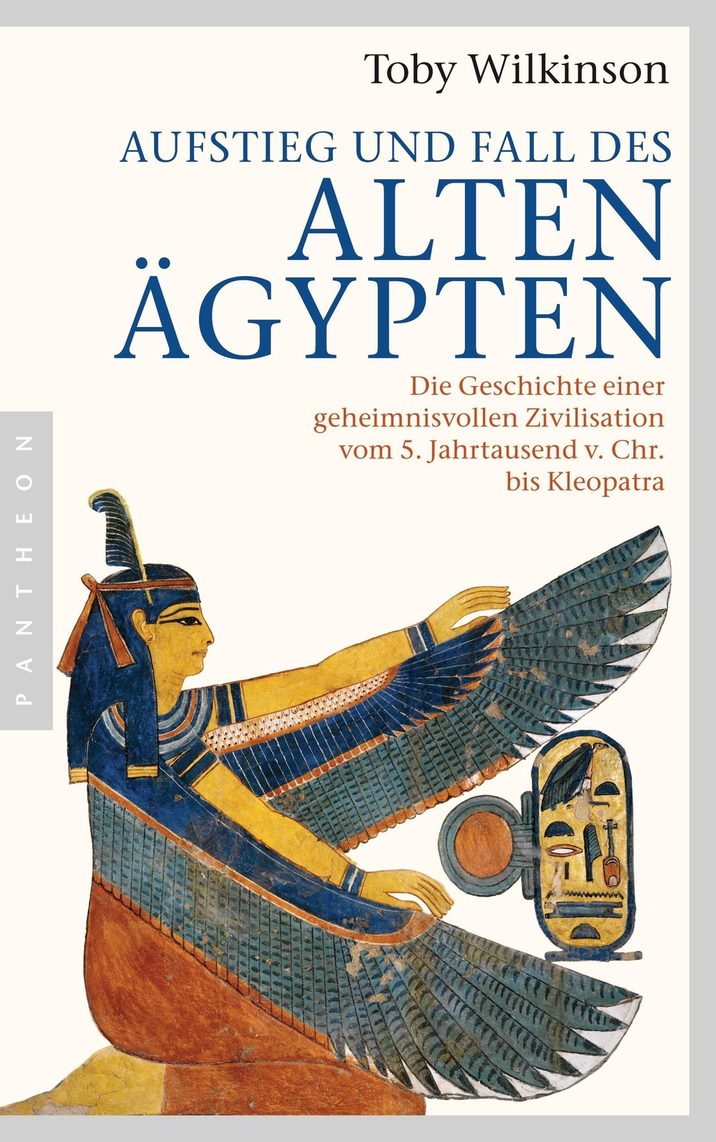 Thumbnail - Toby Wilkinson / Aufstieg Und Fall Des Alten Ägypten9783570552759