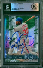 1996 Fleer Metal Universe CLIFF FLOYD Signed Card #191 Slabbed Auto Expos BAS