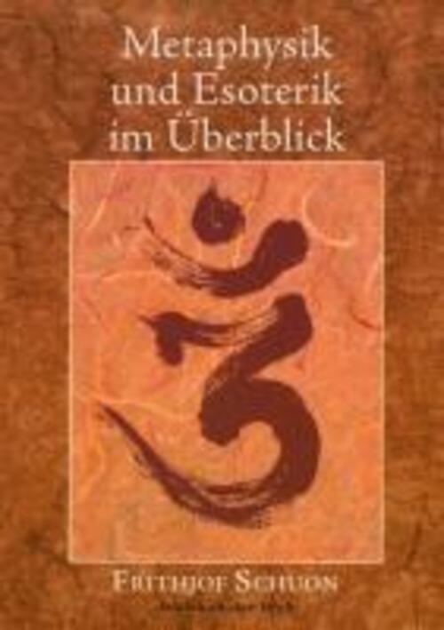 Thumbnail - Metaphysik Und Esoterik Überblick | Frithjof Schuon | Deutsch |