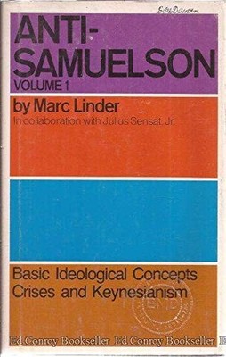 THE ANTI-SAMUELSON By Marc Linder & Julius Sensat - Hardcover **Mint Condition**