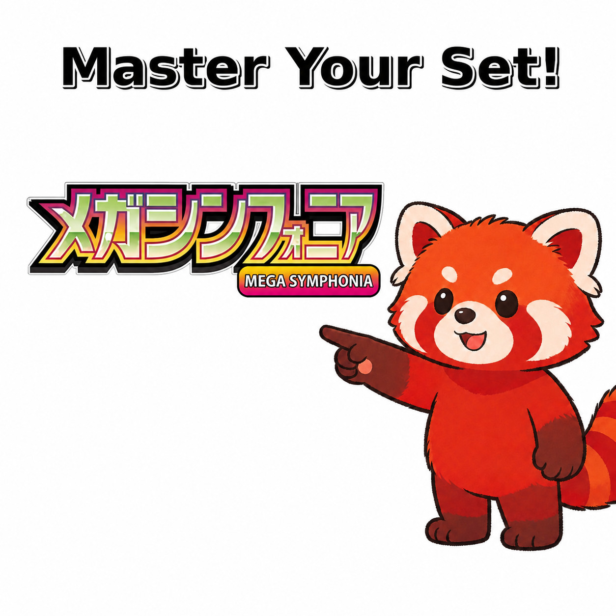 m1S: Mega Symphonia Choose Your Pokémon/Master Your Set TCG