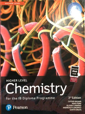 Pearson Chemistry For The Ib Diploma Higher Level 3 ed by Brown, Catrin;ford,...