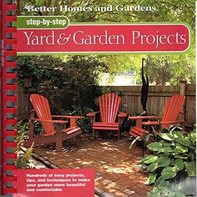 Step-By-Step Yard & Garden - Paperback, by Better Homes and - Very Good j