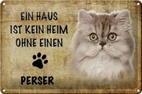 Schild Blech 30X20Cm - Made In Germany - Spruch Perser Katze Ohne Kein Heim Meta