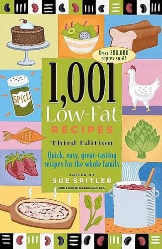 1001 Low-fat Recipes: Quick, Easy, ..., Yoakam, Linda R