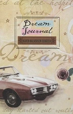 Dream Journal by Ph.D. Schreck, Karen Halvorsen: Used