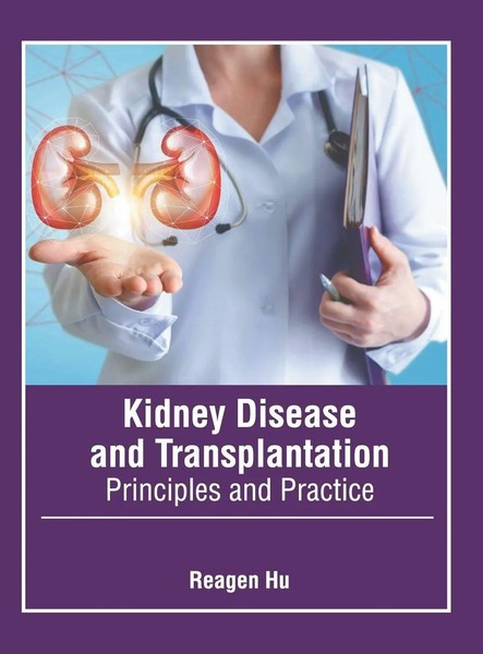 Reagen Hu | Kidney Disease And Transplantation | Buch | Englisch (2023)-image