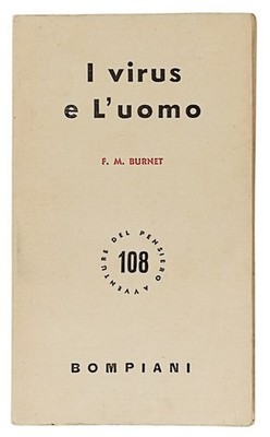 Die Viren und der Mann F. M. Burnet Bompiani Verlag