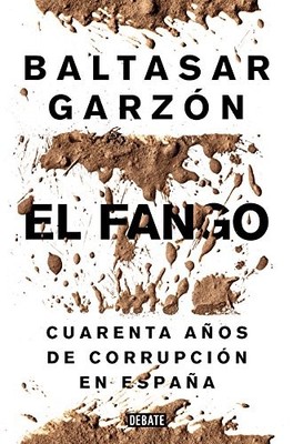 El fango / The mud, Garzon, Baltasar