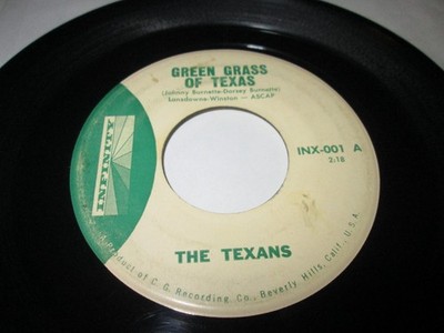 THE TEXANS GREEN GRASS OF TEXAS 45 7'' VINYL HEAR JOHNNY & DORSEY BURNETTE