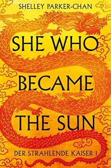 She Who Became the Sun: Der Strahlende Kaiser I von... | Buch | Zustand sehr gut