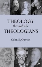 Theology Through the Theologians Hardcover Gu...