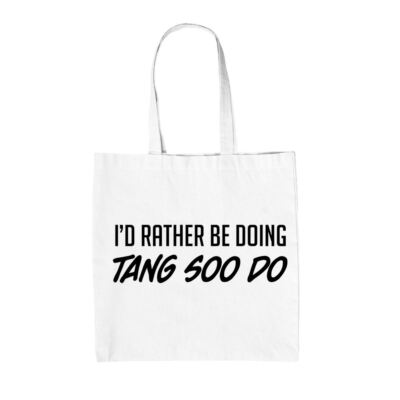 I'd Rather Be Doing Tang Soo Do - Canvas Tragetasche - Kampfsport Sport Hobby