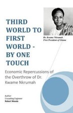 Third World To First World - By One Touch: Eco... 9781466904545 by Woode, Robert