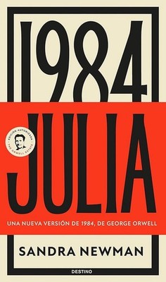Julia: Una Nueva Versión De 1984, De George Orwell (Novela) | Spanish Edition