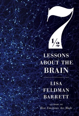 Seven And A Half Lessons About The Brain | Lisa Feldman Barrett | Buch | 2020