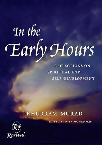 In the Early Hours: Reflections on Spiritual and Self Developmen