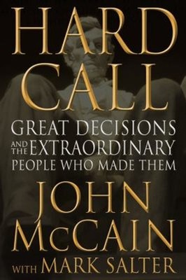 Hard Call: Großartige Decisions And The Extraordinary Personen Die Hergestellt