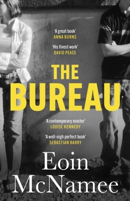 The Bureau: a gritty tale of love and death in Northern Ireland by Eoin McNamee