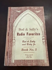 Vtg 1953 Bud & Sally’s Radio Favorites Gospel Music Booklet Pamphlet Ephemera