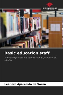 Basic education staff by Leandro Aparecido de Souza Paperback Book