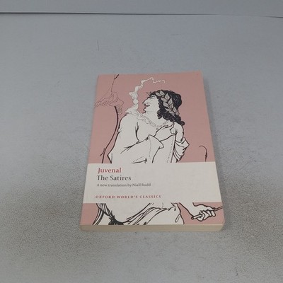 The Satires: 2008 Oxford University Press Paperback by Juvenal