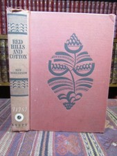 1942 Ben Robertson RED HILLS AND COTTON AN UPLAND MEMORY South Carolina Book 1st
